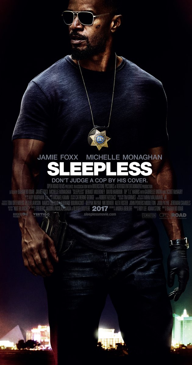 Sleepless (2017)- คืนเดือด คนระห่ำ
