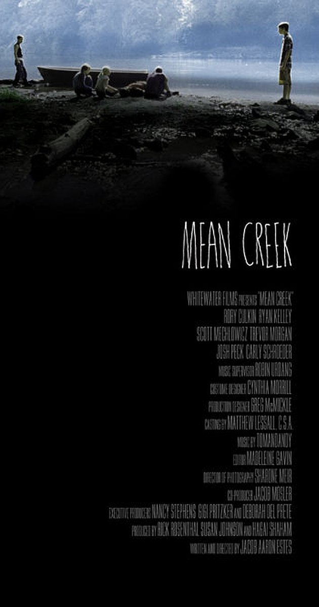 Mean Creek (2004)- ความตาย ลำธารมรณะ