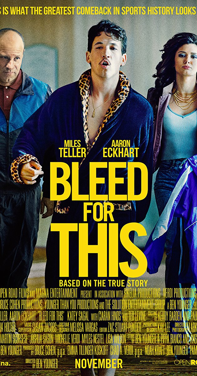 Bleed for This (2016)- คนระห่ำหมัดหยุดโลก