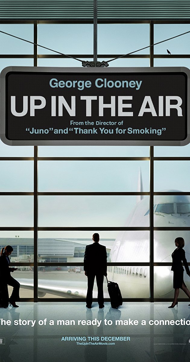 Up in the Air (2009)- หนุ่มโสดหัวใจโดดเดี่ยว