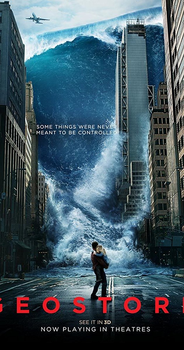 Geostorm (2017)- เมฆาถล่มโลก