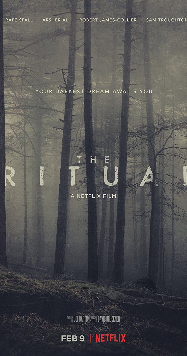 The Ritual (2017)- สัมผัสอาฆาต วิญญาณสยอง