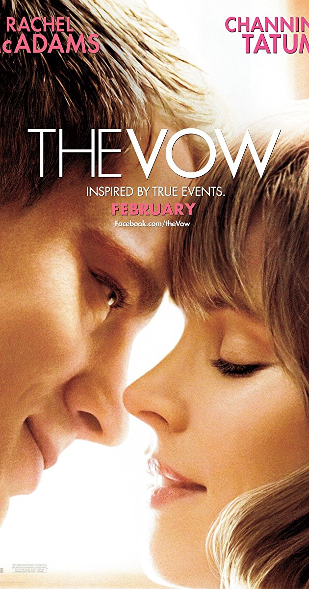 The Vow (2012)- รักครั้งใหม่ หัวใจเดิม