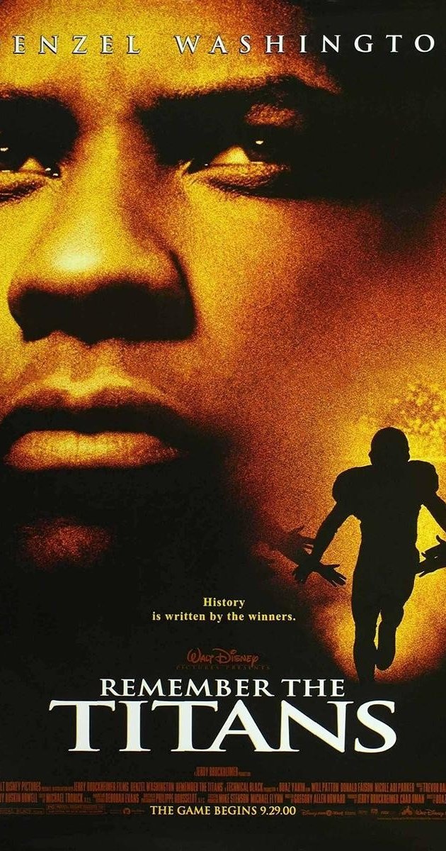 Remember the Titans (2000)- ไททันส์ สู้หมดใจ เกียรติศักดิ์ก้องโลก