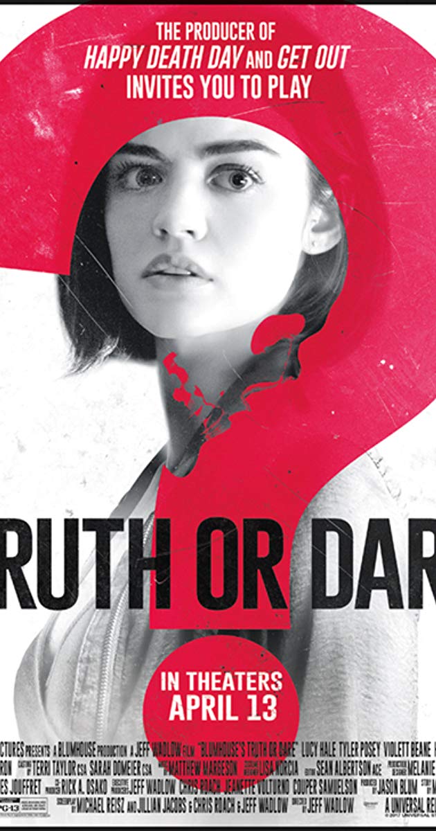 Truth or Dare (2018)- จริงหรือกล้า เกมสยองท้าตาย