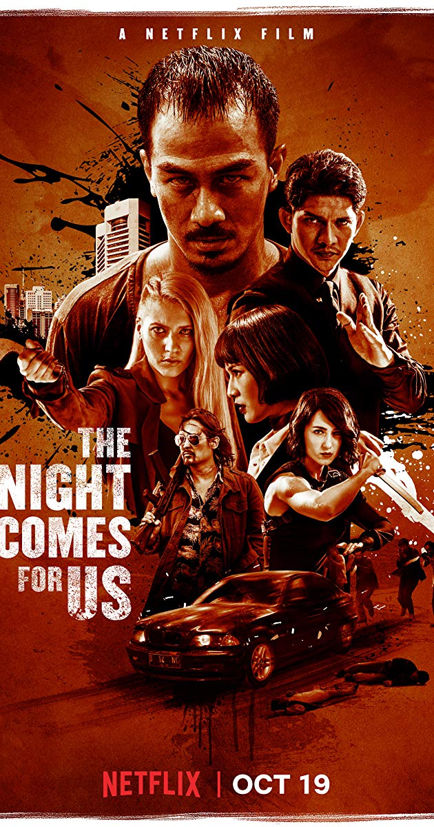 The Night Comes for Us (2018)- ค่ำคืนแห่งการไล่ล่า