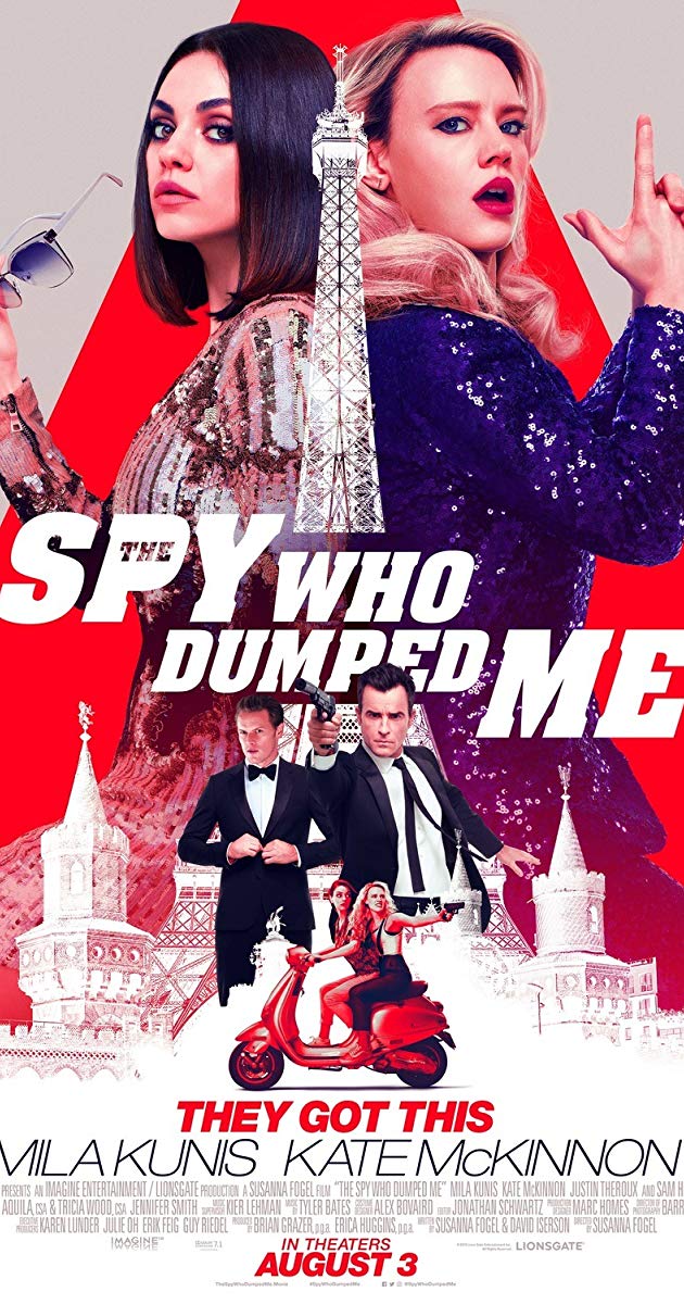 The Spy Who Dumped Me (2018)- 2 สปาย สวมรอยข้ามโลก