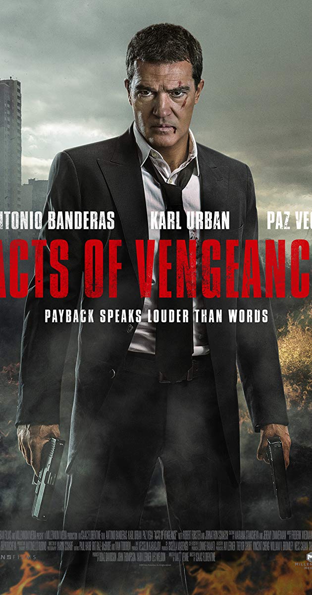Acts Of Vengeance (2017)- ฝังแค้นพยัคฆ์ระห่ำ