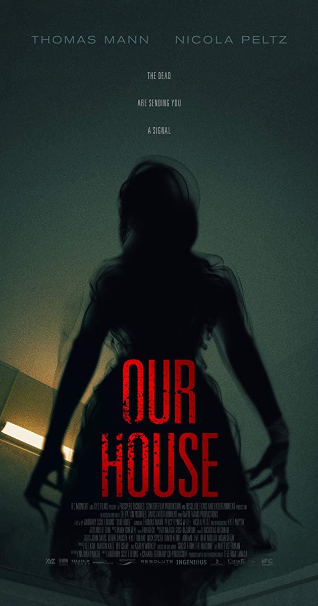 Our House (2018)- เครื่องเรียกผี