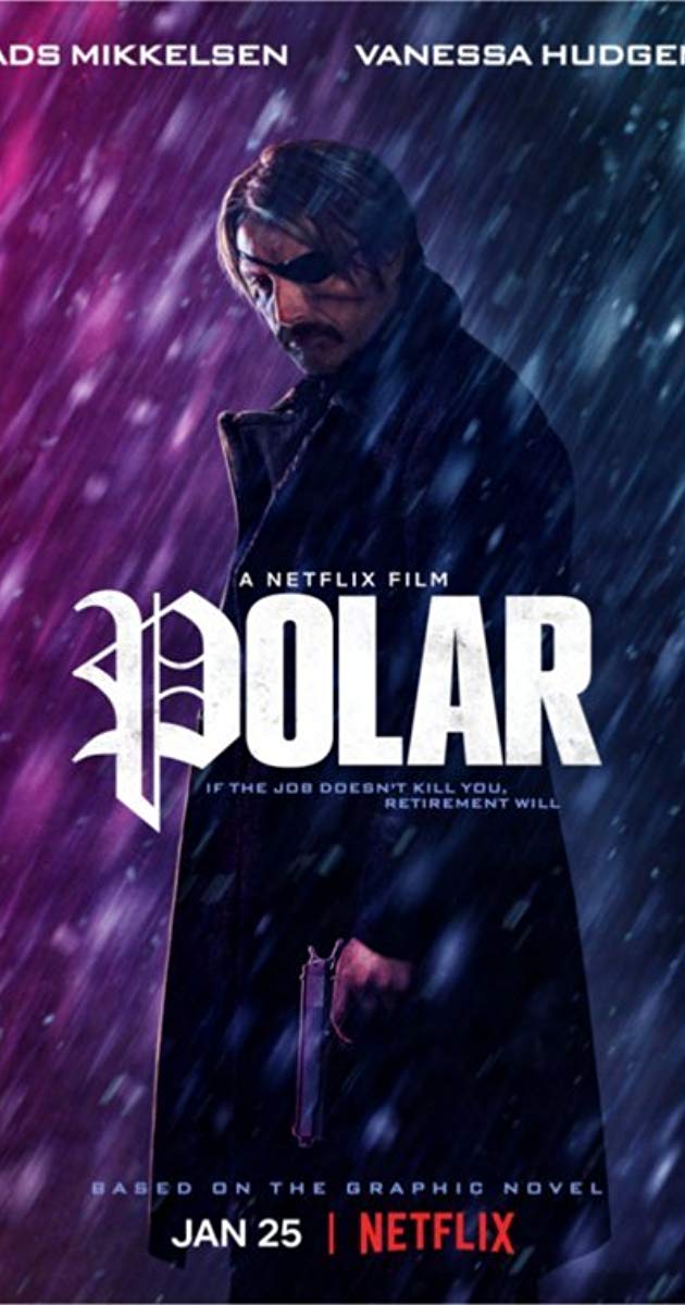 Polar (2019)- ล่าเลือดเย็น