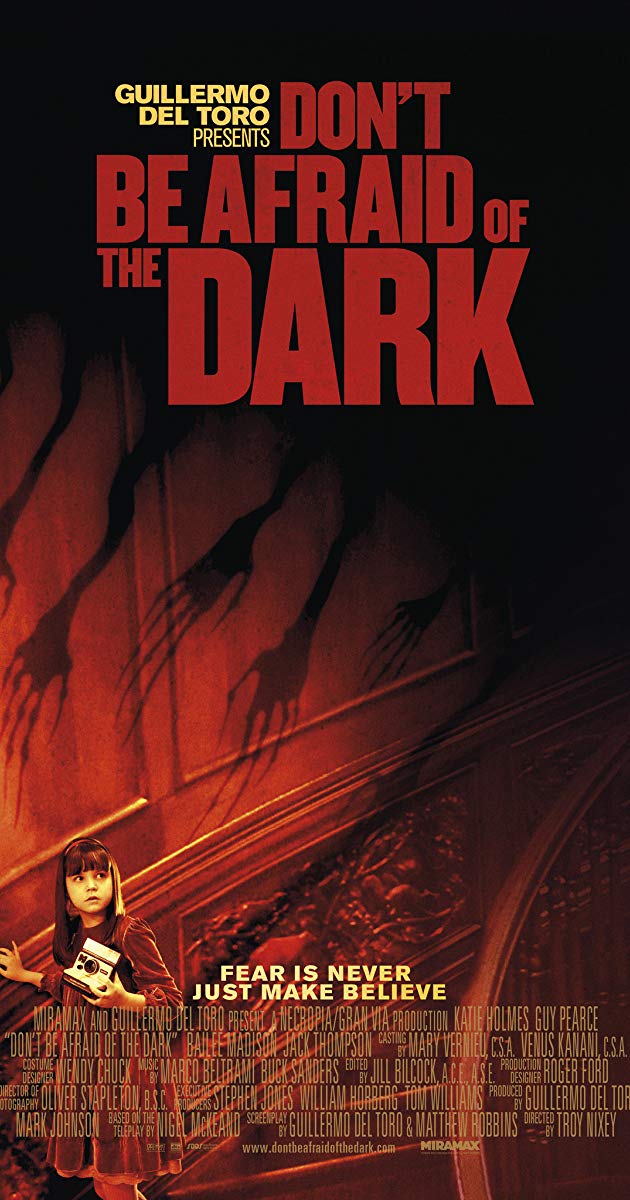 Don't Be Afraid of the Dark (2010)- อย่ากลัวมืด! ถ้าไม่กลัวตาย