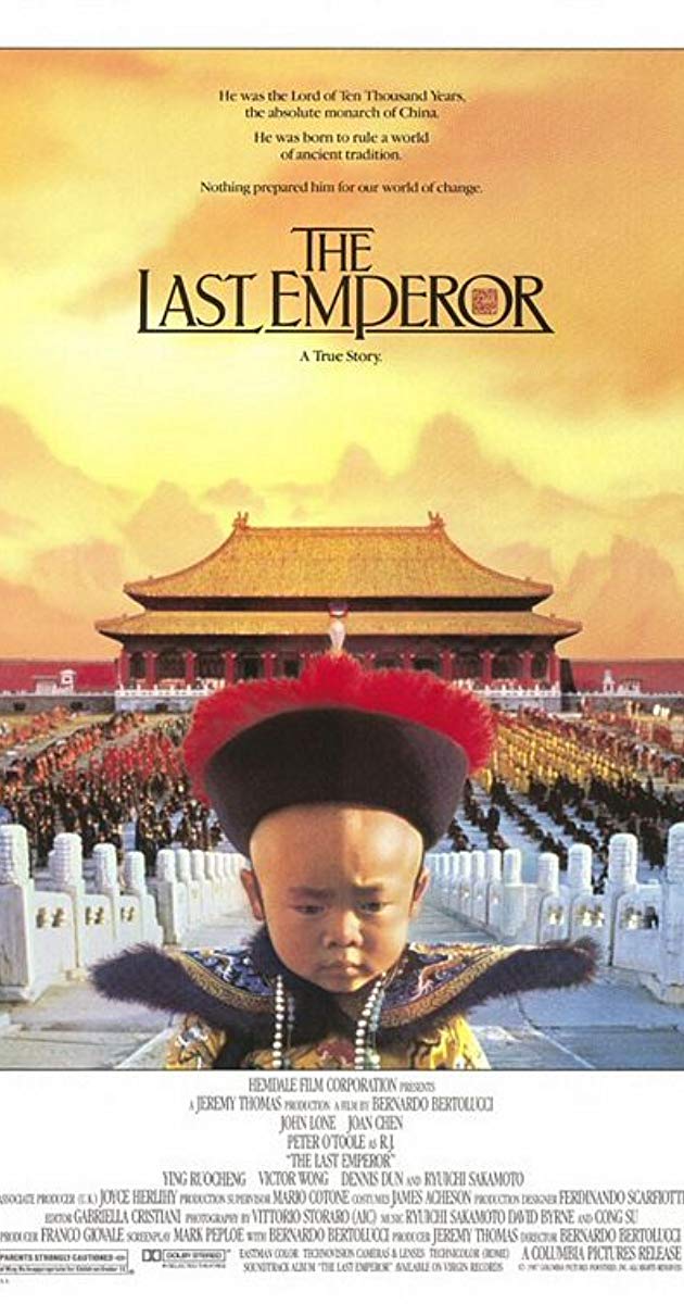 The Last Emperor (1987)- จักรพรรดิโลกไม่ลืม