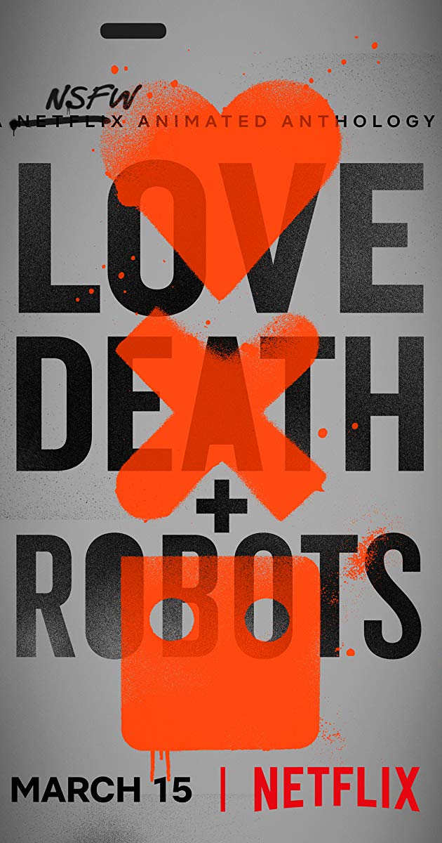 Love, Death & Robots (TV Series 2019)