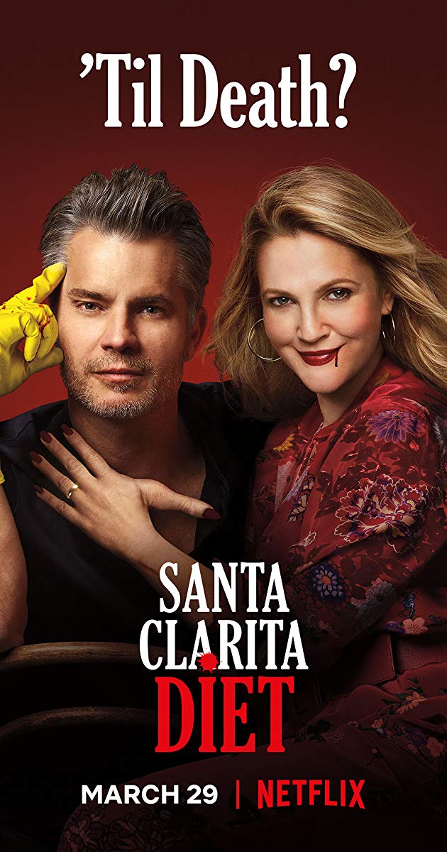 Santa Clarita Diet Season 3 ( TV Series 2019)
