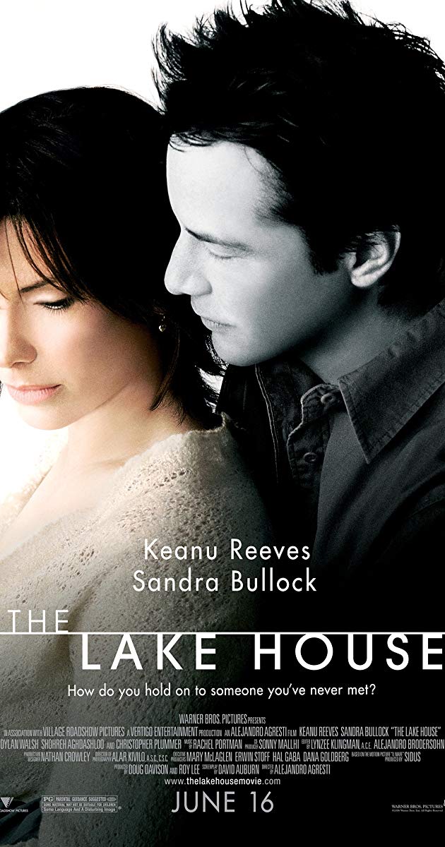 The Lake House (2006)- บ้านทะเลสาบ บ่มรักปาฏิหารย์