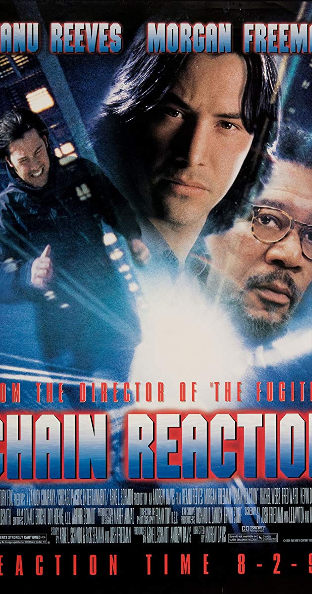 Chain Reaction (1996)- เร็วพลิกนรก