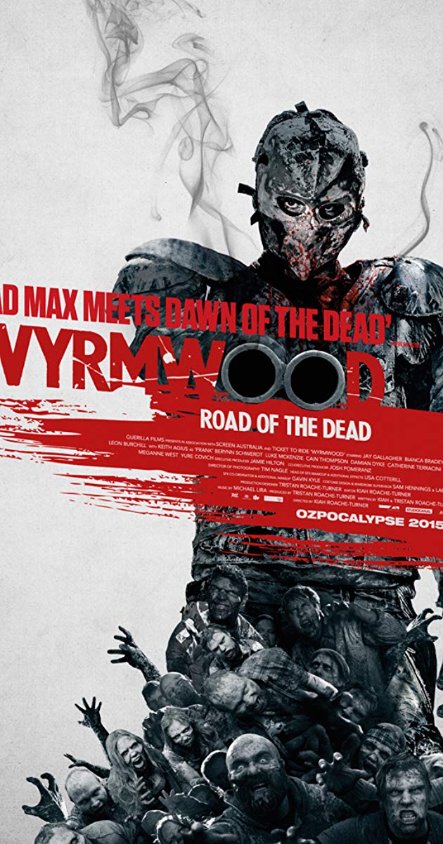 Wyrmwood- Road of the Dead (2014)