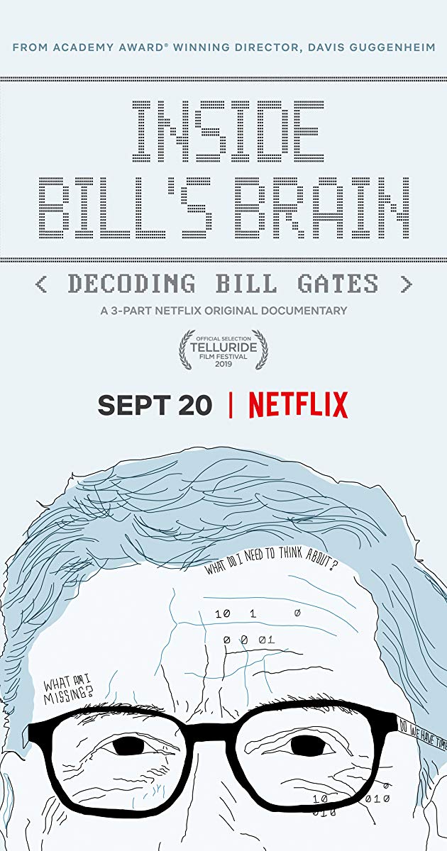 Inside Bill's Brain- Decoding Bill Gates (TV Series 2019)