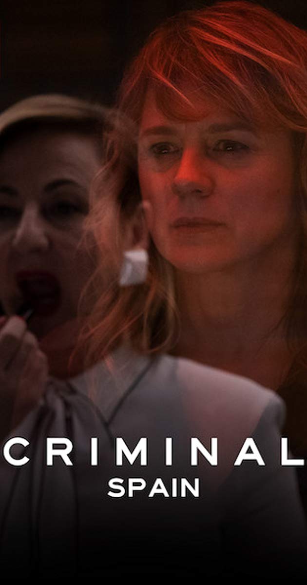 Criminal- Spain (TV Series 2019)