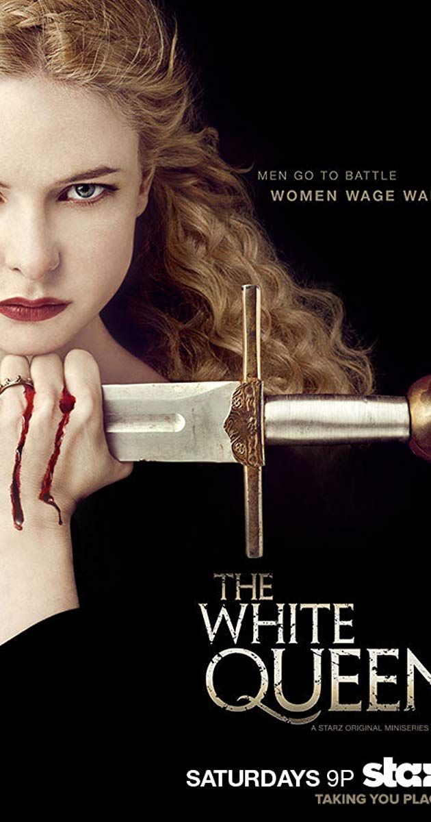 The White Queen (TV Mini-Series 2013)