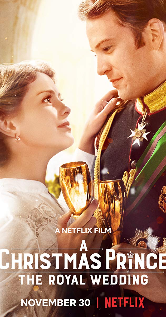 A Christmas Prince- The Royal Wedding (2018)