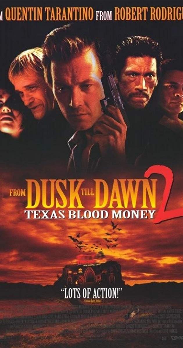 Dusk Till Dawn 2- Texas Blood Money (1999)