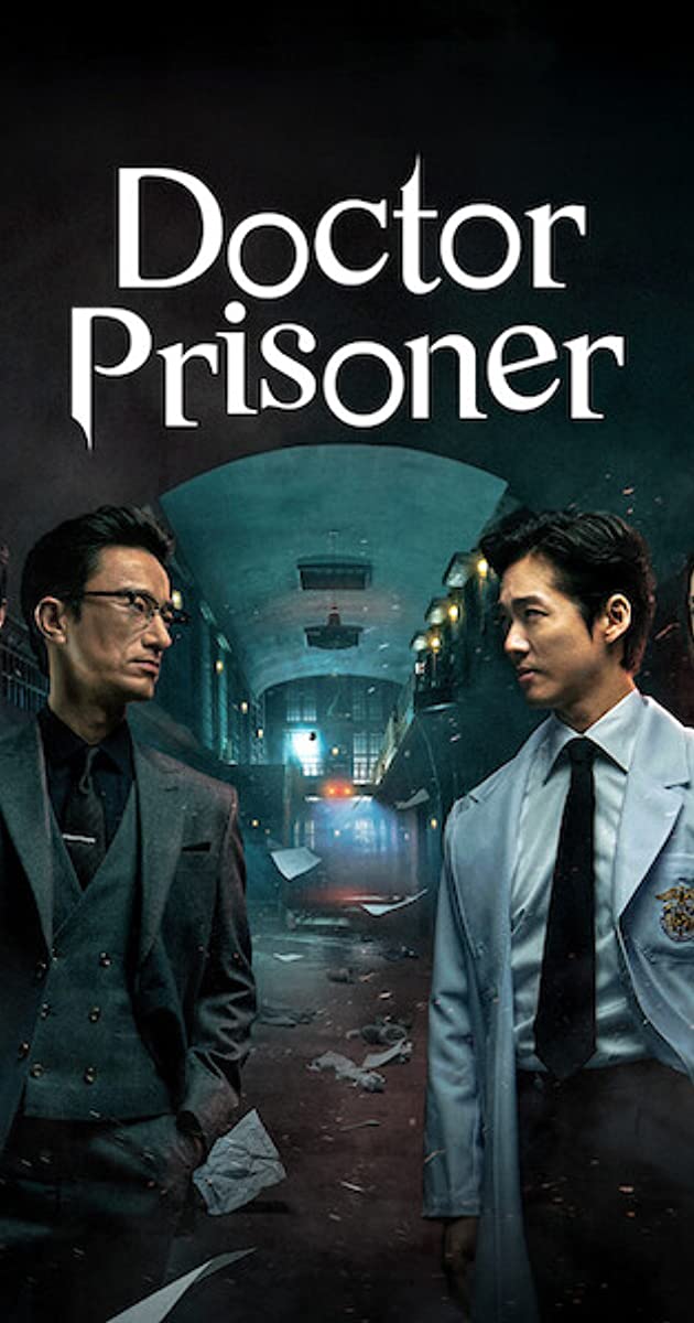 Doctor Prisoner TV Series (2019)