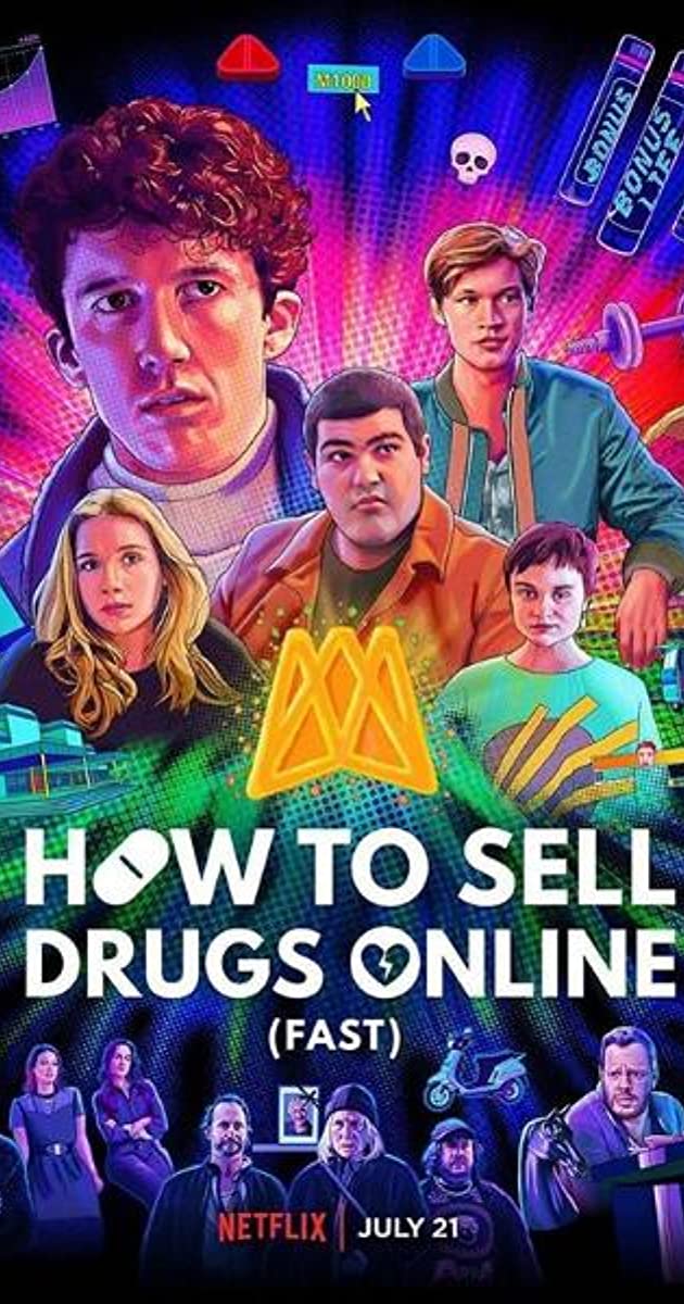 How to Sell Drugs Online (Fast) TV Series (2019)