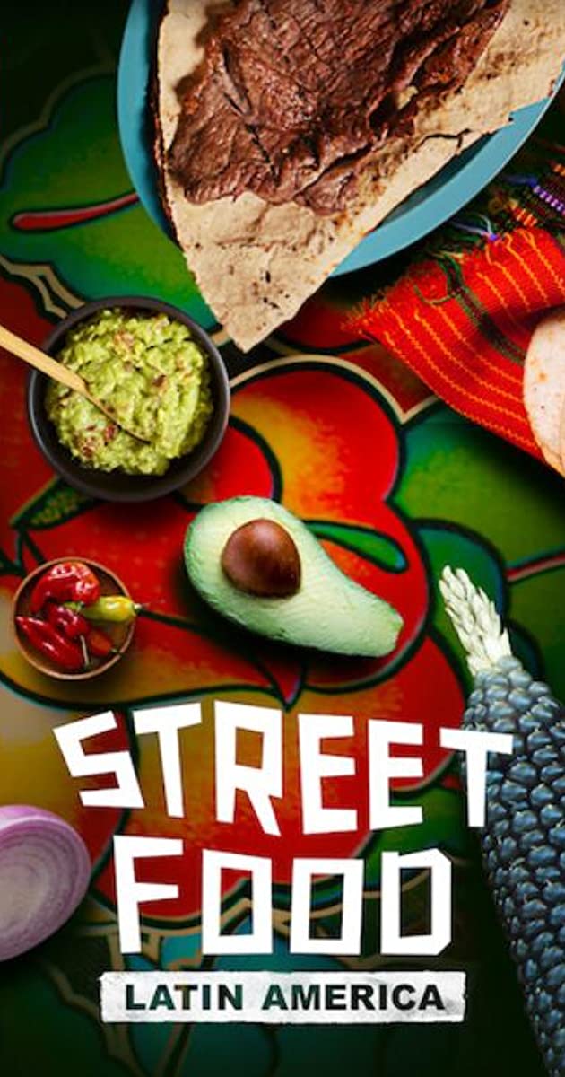 Street Food Latin America TV Series (2020)