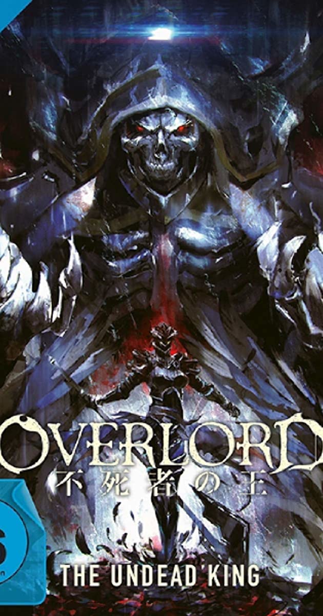 Overlord - The Undead King (2017)