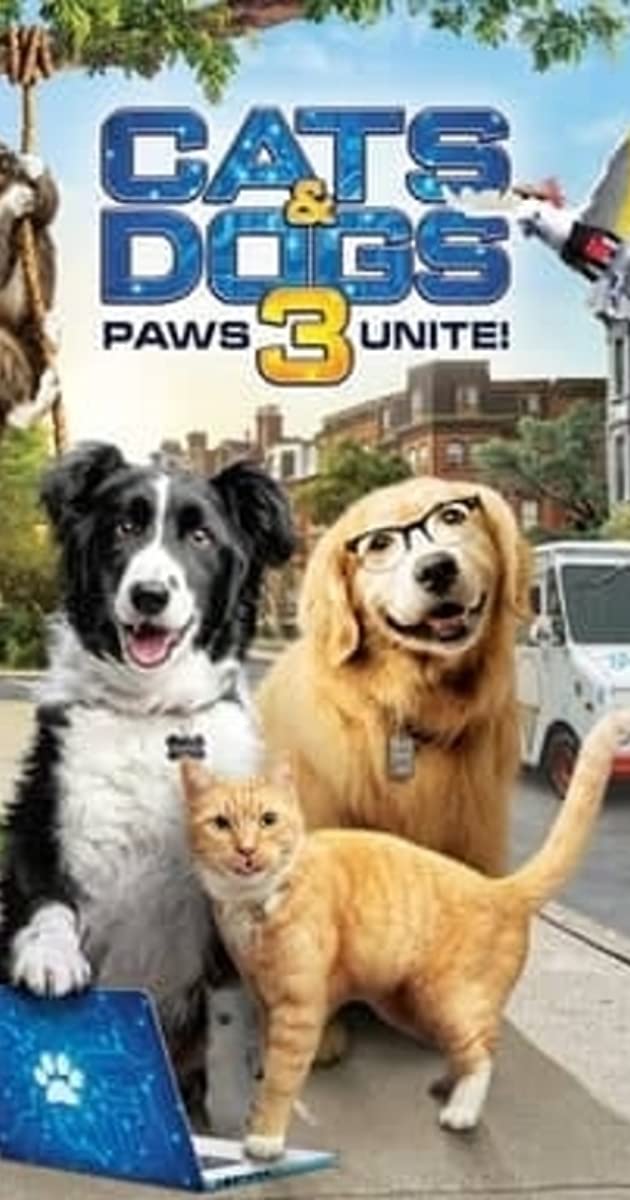 Cats & Dogs 3  Paws Unite (2020)