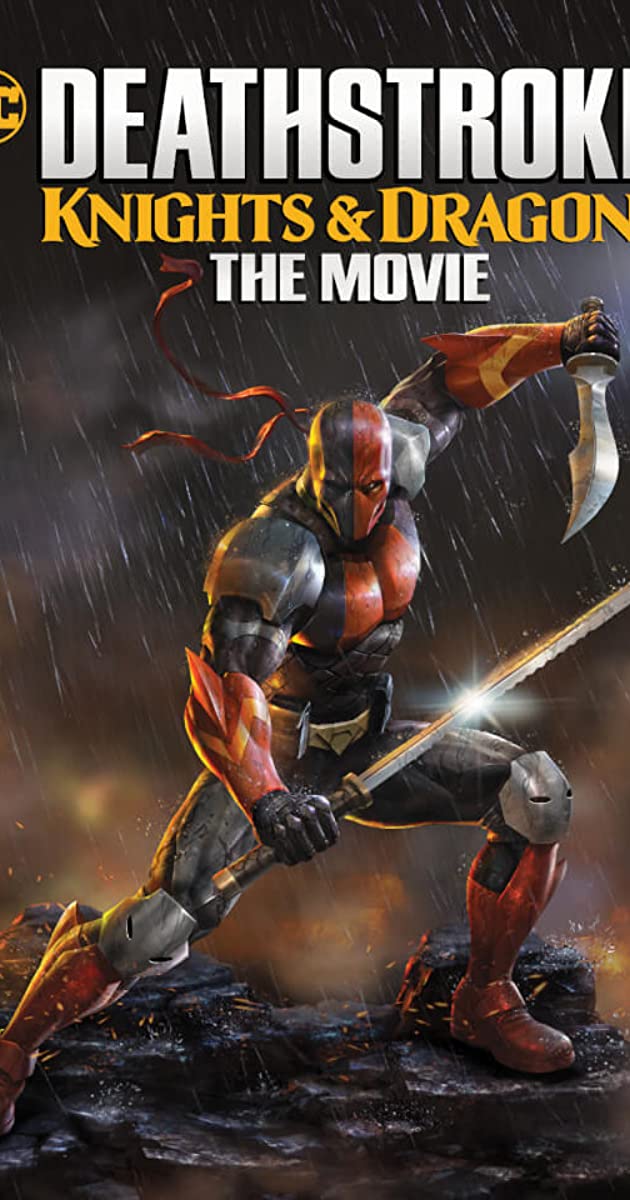 Deathstroke Knights & Dragons- The Movie (2020)