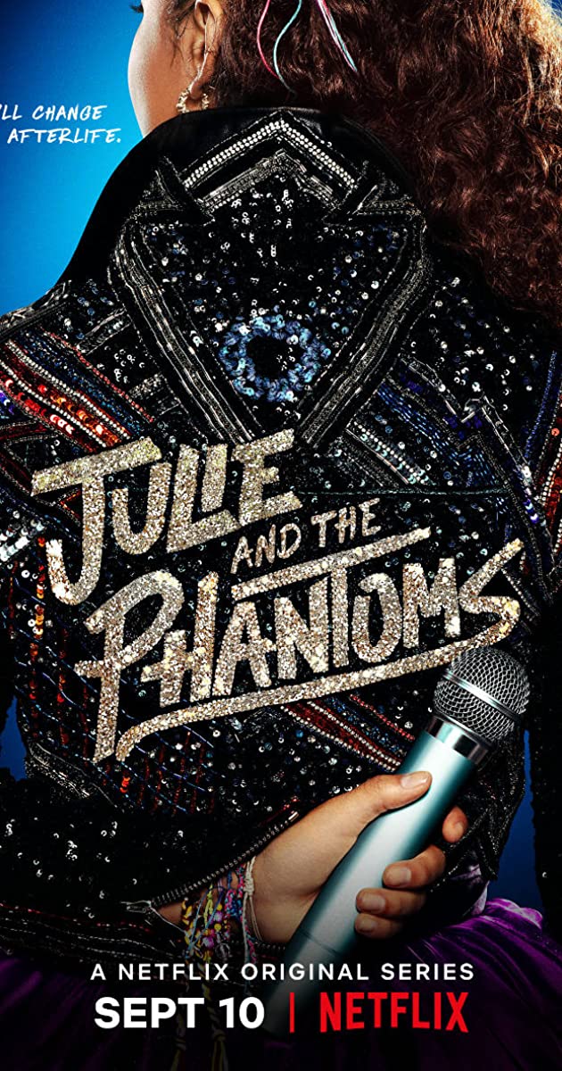 Julie and the Phantoms TV Series (2020)