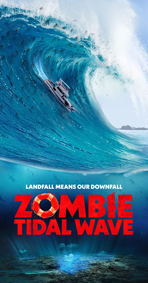 Zombie Tidal Wave (2019)- ซอมบี้โต้คลื่น