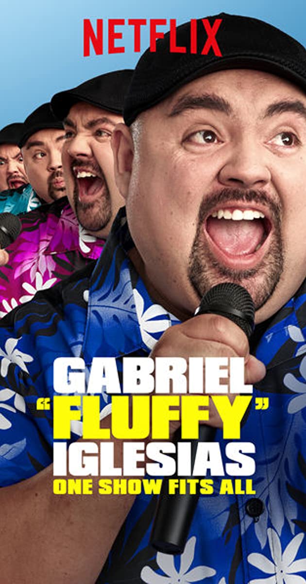 Gabriel Fluffy Iglesias One Show Fits All (2019)