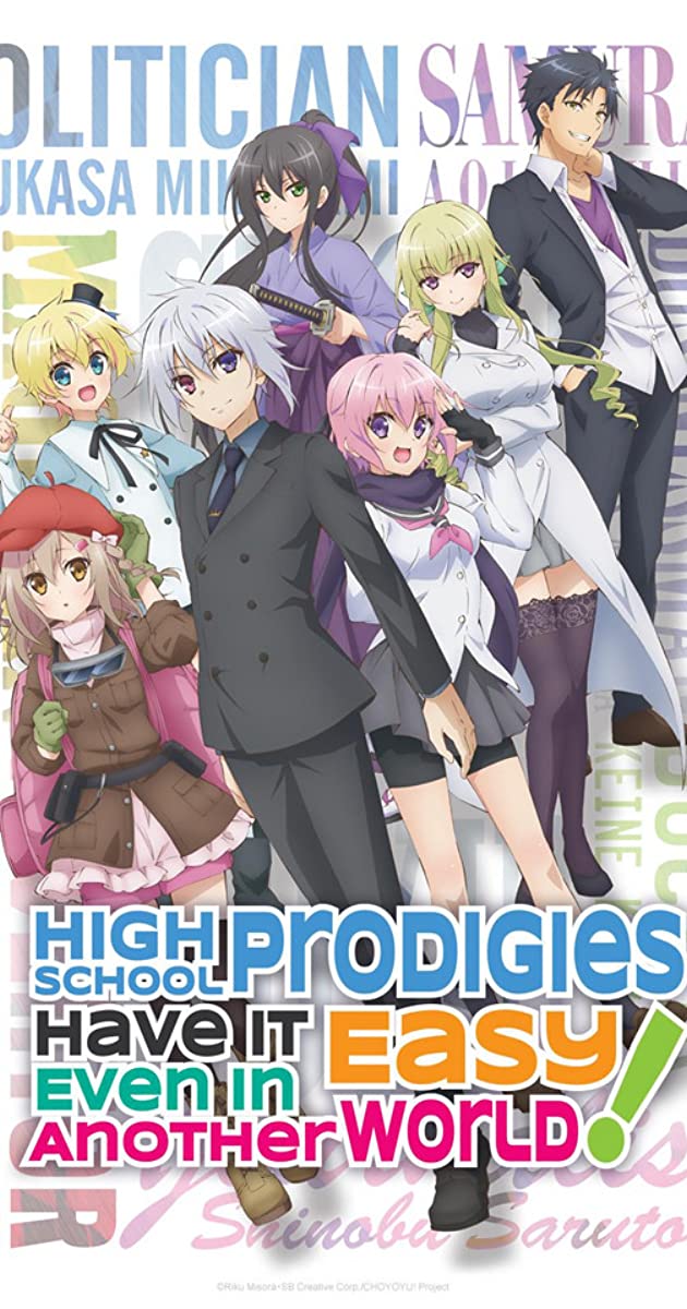 High School Prodigies Have It Easy Even in Another World