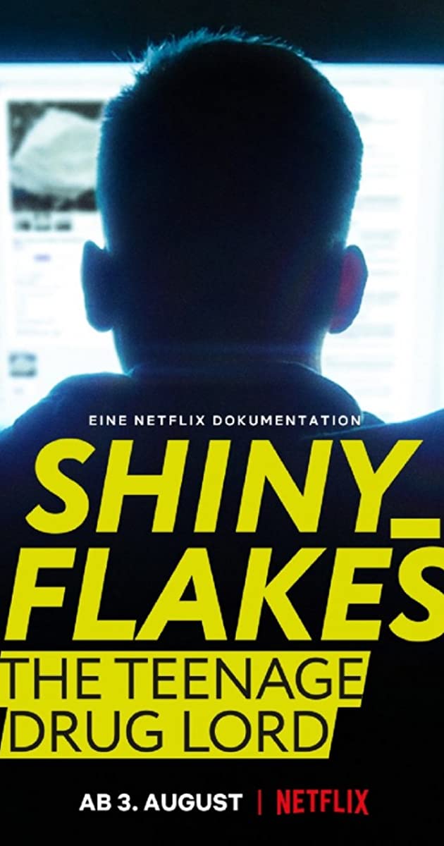 Shiny Flakes - The Teenage Drug Lord (2021)