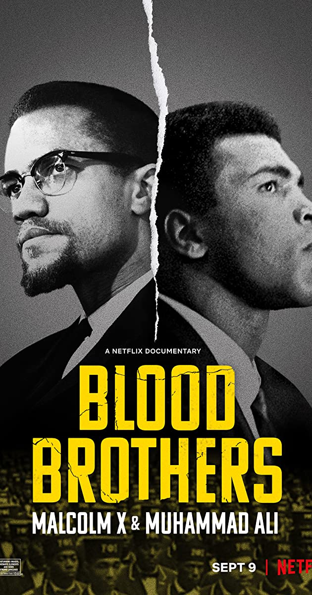 Blood Brothers Malcolm X & Muhammad Ali 2021