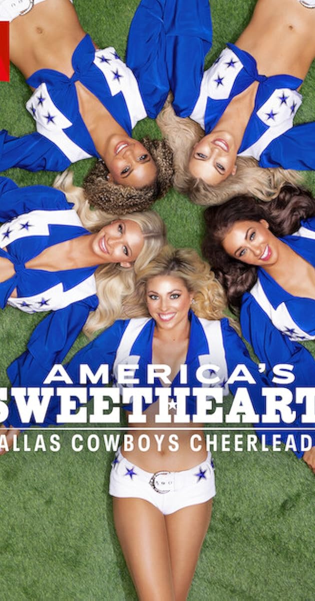 America's Sweethearts Dallas Cowboys Cheerleaders TV Series (2024)