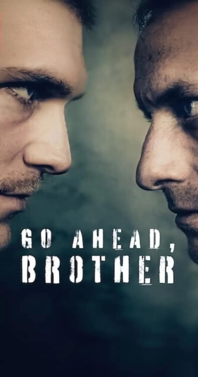 Go Ahead, Brother TV Series (2024)